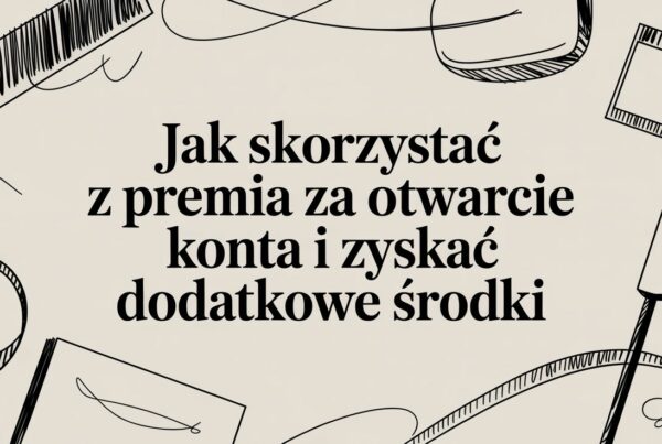 Jak skorzystać z premii za otwarcie konta i zyskać dodatkowe środki 9 - Scori account opening bonus sketch graphic - Scori