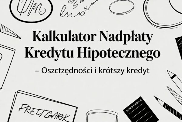 Nadpłata kredytu hipotecznego kalkulator – oszczędności i krótszy kredyt 7 - Scori overpayment mortgage loan calculator financial planning - Scori