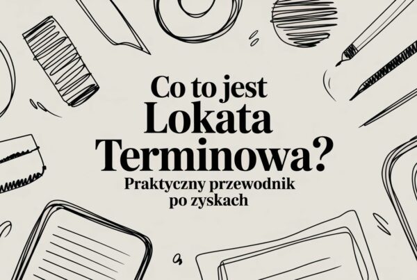 Co to jest lokata terminowa? Praktyczny przewodnik po zyskach 2 - Scori what is time deposit financial guide - Scori