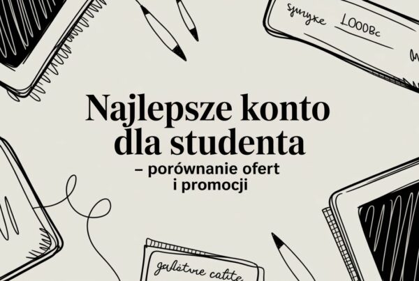 Najlepsze konto dla studenta – porównanie ofert i promocji 4 - Scori best student account student flatlay - Scori